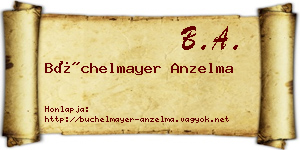 Büchelmayer Anzelma névjegykártya